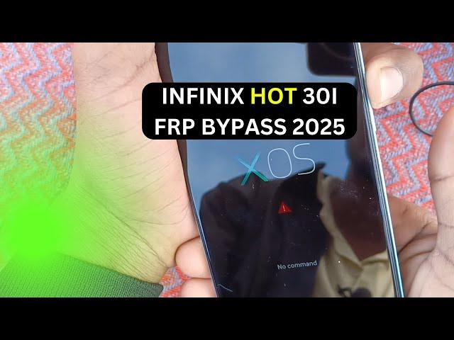 Infinix Hot 30i (X669) FRP Bypass Android 12 | Infinix Hot 30i Google Account Bypass Without Pc 2025