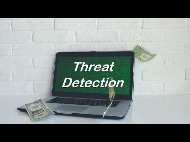 Threats & Threat Detection Solutions