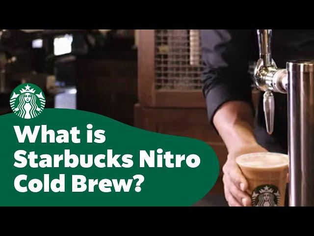 What is Starbucks Nitro Cold Brew?