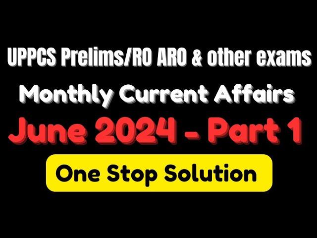 UPPCS Prelims 2024 | RO/ARO & Others | One Stop Solution for Current Affairs  #uppcscurrentaffairs