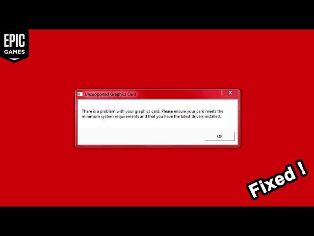 Unsupported Graphics Card | Epic Launcher Fix | Latest 2021