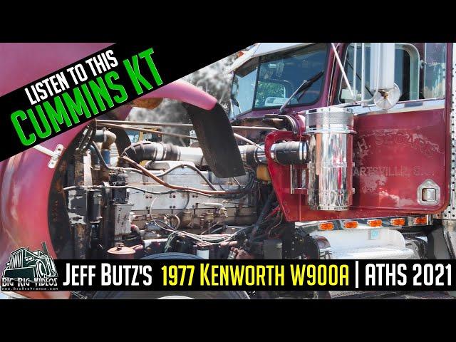 Jeff Butz's 1977 Kenworth W900A | Listen to this Cummins KT!!