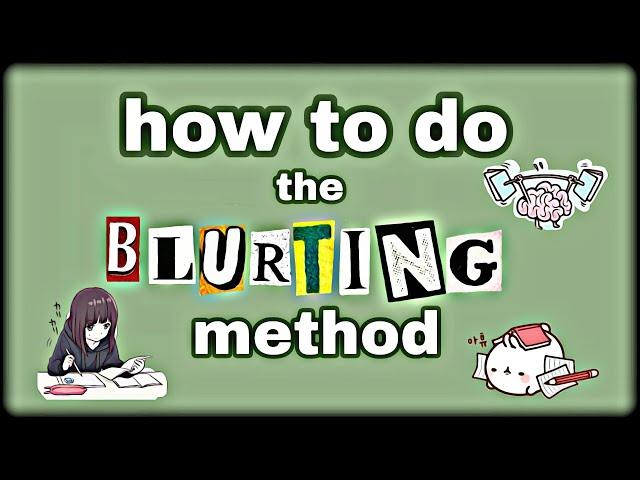 how to do the blurting method ^ kae-shi