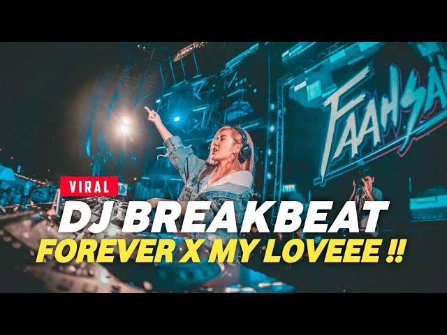 DJ BREAKBEAT FOREVER X MY LOVEEE !!