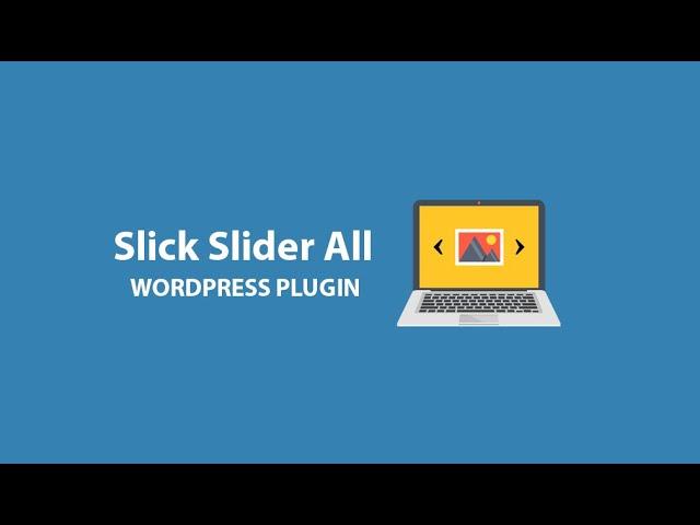 Slick slider all - Wordpress plugin