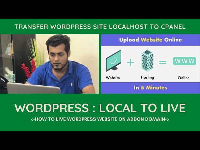 2022: How To Live Your Wordpress Website On Addon Domain - Localhost to cPanel - Create Addon Domain