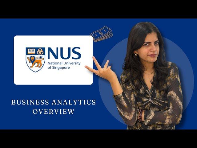 How to Get Into NUS MSBA Program in 2025? | Top MSBA Programs in Asia