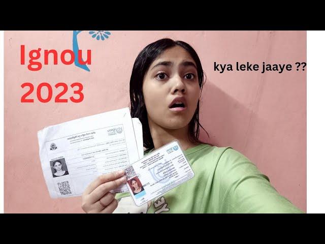 Ignou June 2023 Exam centre pe kya leke jaaye ??