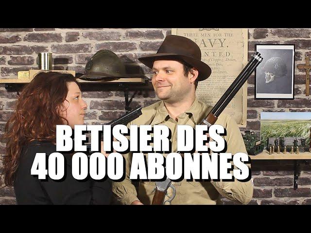 Bêtisier pour honorer les 40 000 abonnés sur la chaine !!