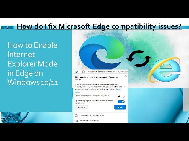 How do I fix Microsoft Edge compatibility issues? | Microsoft Edge | Enabling Internet Explorer Mode