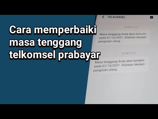 Cara memperbaiki masa tenggang telkomsel prabayar