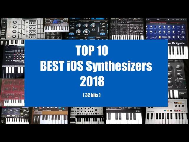 TOP 10 Best App Store iOS Music Synthesizers 2018 (32 bit)