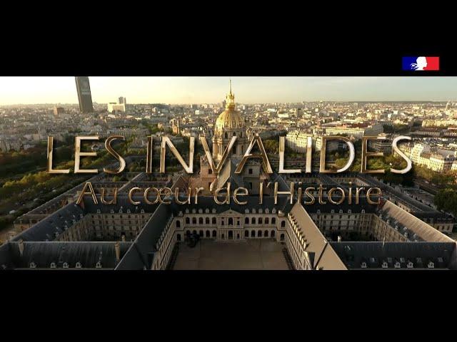 Vidéo officielle de l'Hôtel national des Invalides : "Les Invalides, 350 ans d'Histoire"