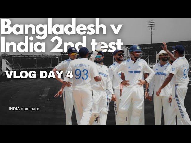 India Dominates! | Bangladesh vs India 2nd Test Day 4 at Green Park | Clinical Performance