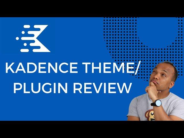 Kadence Theme/Plugin Review  - Kadence vs Elementor