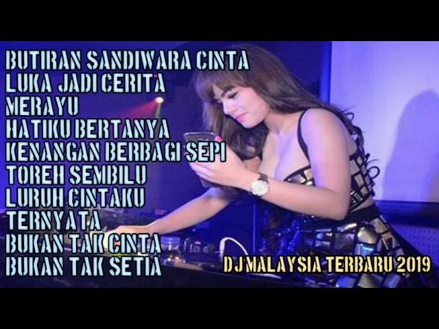 DJ MALAYSIA TERBARU 2019 BUTIRAN SANDIWARA CINTA VS LUKA JADI CERITA VS MERAYU. FUNKOT HOUSE MUSIC