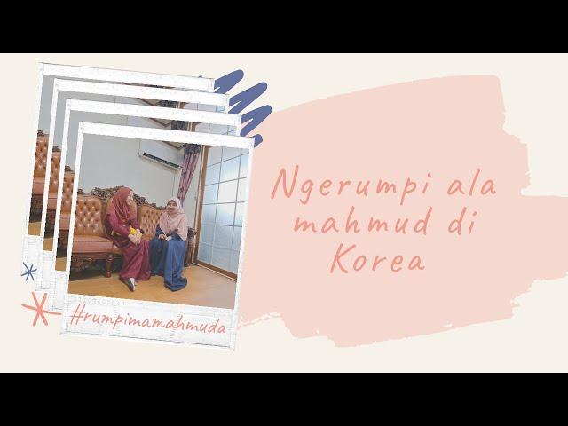 Rumpi ala mamah muda tentang menjadi Ibu Rumah Tangga di Korea