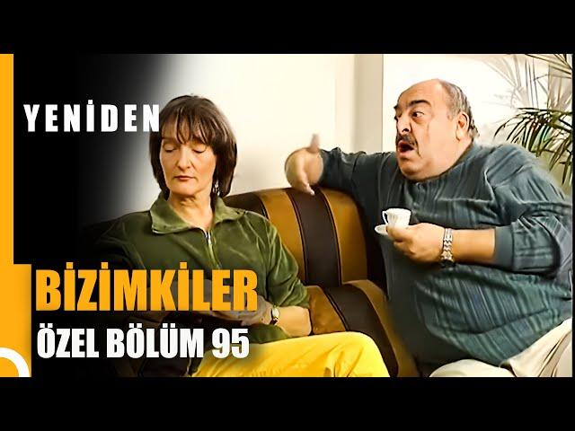 Bizimkiler Özel Bölüm 95 | Tek Parça