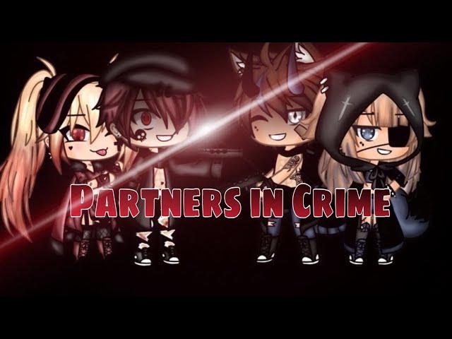 - Partners In Crime - GLMV - Gacha Life Music Video - Part Two of HFQ