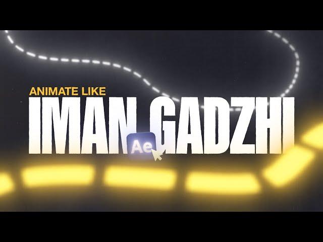 How To Animate Like Iman Gadzhi - After Effects Tutorial