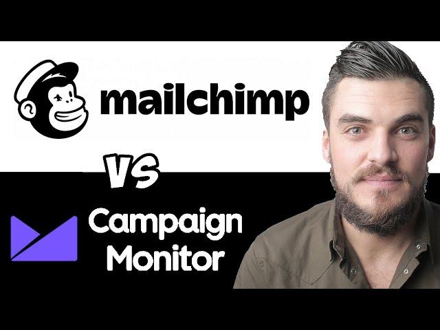 Mailchimp vs Campaign Monitor - Which Is The Better Email Marketing Software?