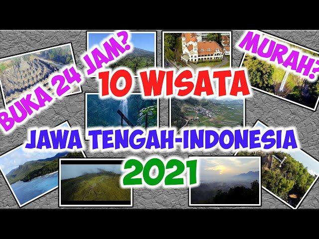 10 Wisata Di Jawa Tengah Indonesia, Murah Meriah dan ada yang buka 24 Jam?