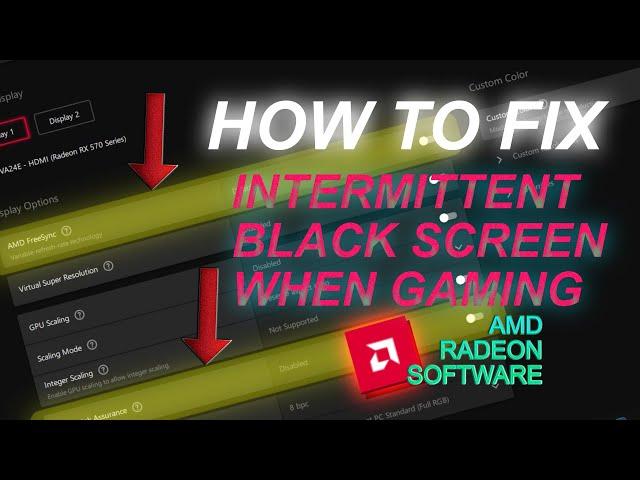 How To Fix Intermittent Black Screen When Gaming - AMD Radeon Adrenalin Software RX 570