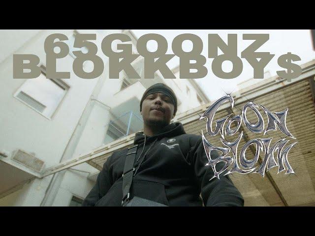 65GOONZ x BLOKKBOY$ - GOONBLOKK (Official Video)