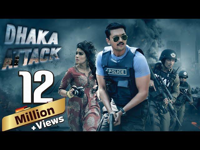 Dhaka Attack | Latest Hindi Dubbed Full Movie 4K | Arifin Shuvoo | Mahiya Mahi | New Release 2023