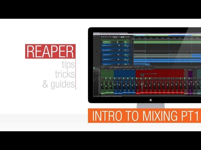 Reaper Tutorial: Introduction to Mixing part 1  - Mixing Distorted Guitars