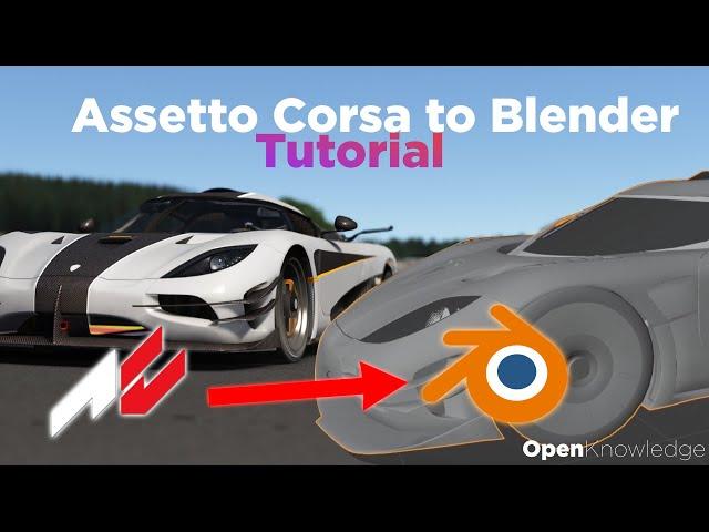 How To Get Cars From Assetto Corsa To Blender