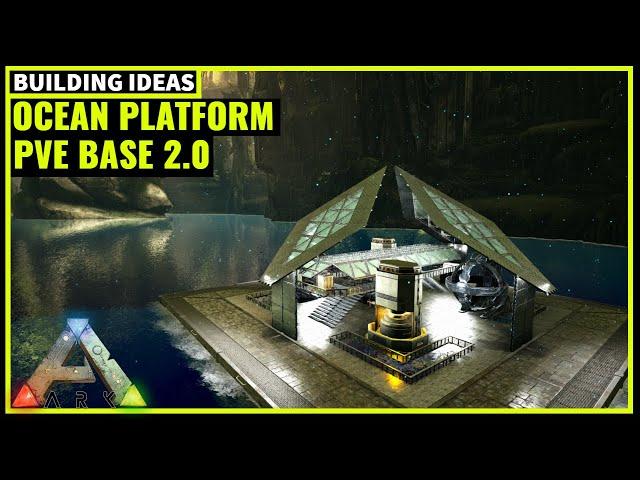 HOW TO BUILD AN OCEAN PLATFORM PVE BASE 2.0 | ARK SURVIVAL