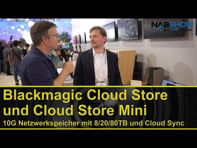 Blackmagic Cloud Store und Cloud Store Mini: 10GBit/s Netzwerkspeicher - NAB Show Report 2022