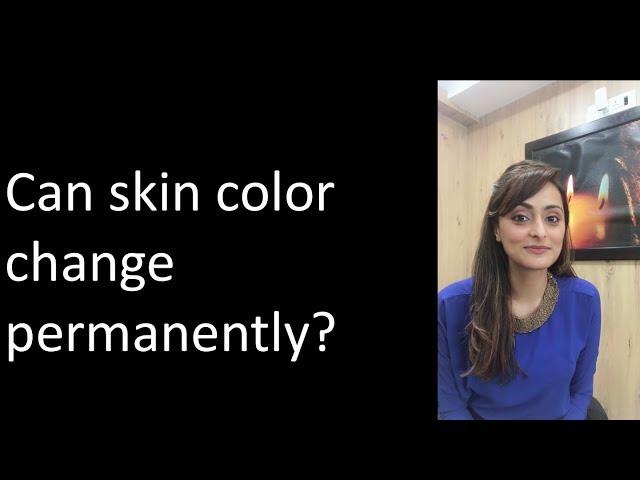 Can your skin tone change from dusky to fair? | Dr. Aanchal