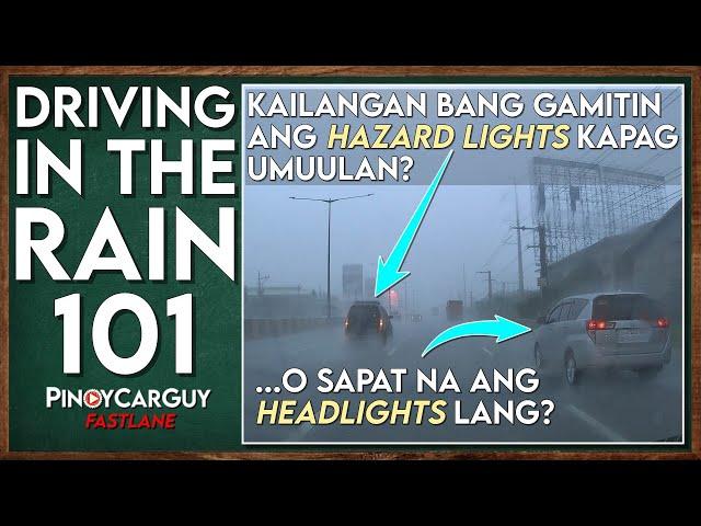 Paano Magmaneho Kapag Umuulan || Driving in the Rain