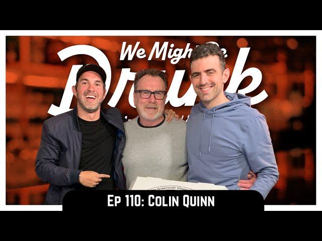 Ep 110: Colin Quinn & Joe's Pizza