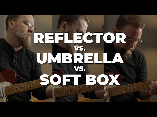 3 Light Modifiers Compared - Reflector, Umbrella, and Soft Box