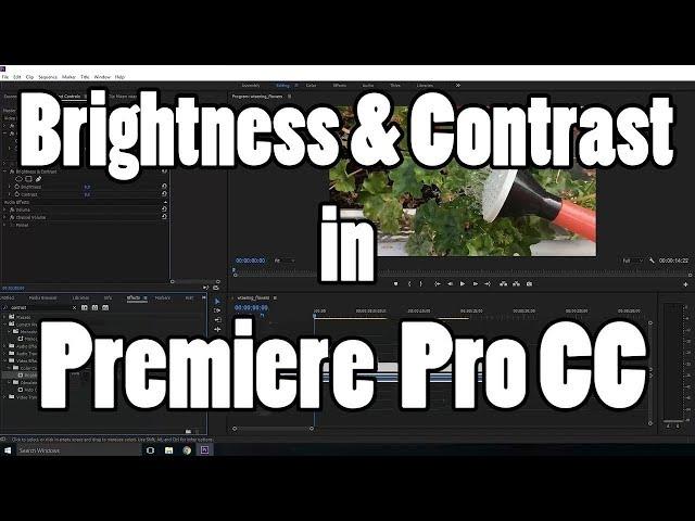 How to change brightness and contrast in Premiere Pro CC