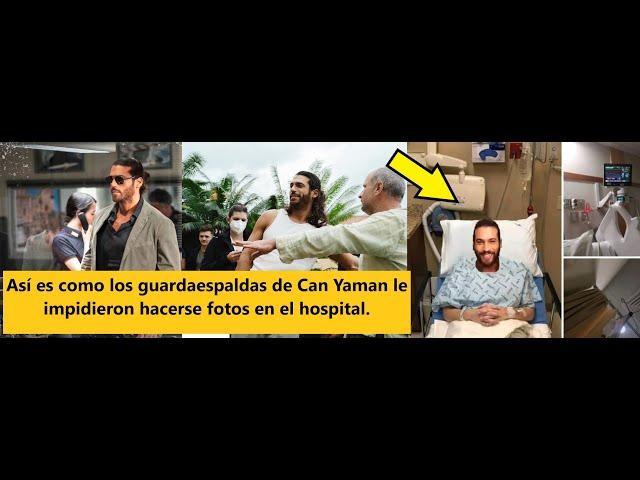 This is how Can Yaman's bodyguards prevented him from taking photos at the hospital.