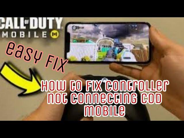 How to fix controller not connecting in call of duty mobile