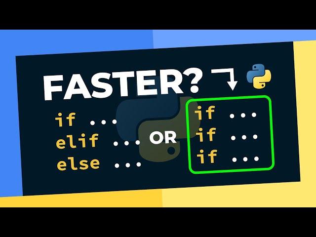 "if VS. elif else" In Python, Which Is FASTER?