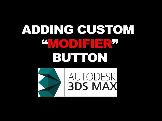 How to Add custom "Modifier" Button in 3DS MAX 2017