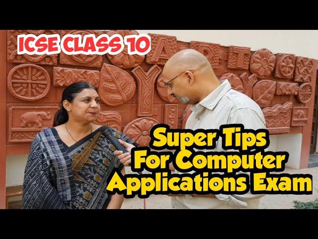 If you want to score 100/100 in Computers Applications Exam, Watch this Video | ICSE Class X