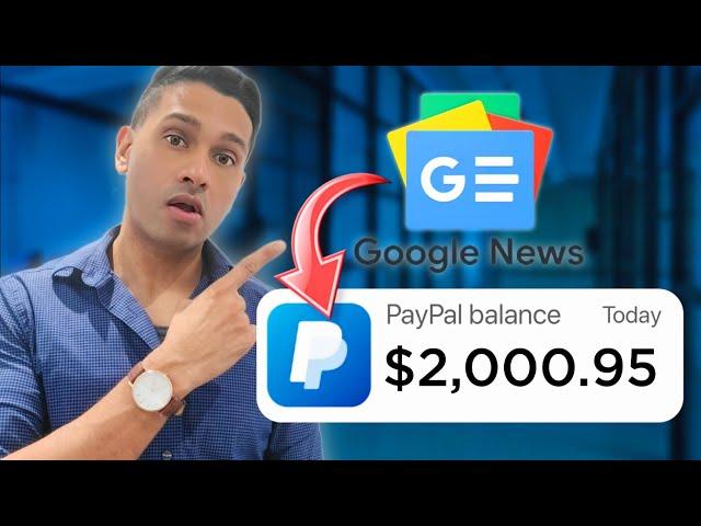 MAKE $2,000 EVERYDAY With Google News (FOR FREE) 5 Minute GENIUS Method