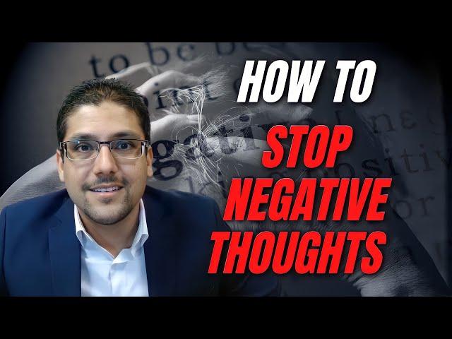 HOW TO STOP NEGATIVE THOUGHTS? / Dr. Hassaan Tohid