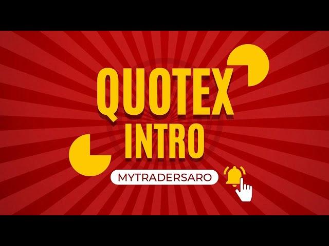INTRODUCTION TO QUOTEX | Trading | Quotex | Money management | Tamil trade | Mytradersaro 