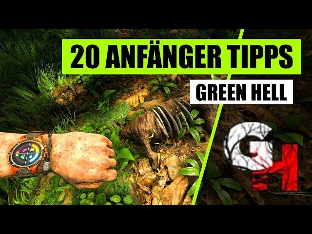 20 Überlebens-Tipps für GREEN HELL - Anfänger Tutorial Neueinsteiger Survival Guide