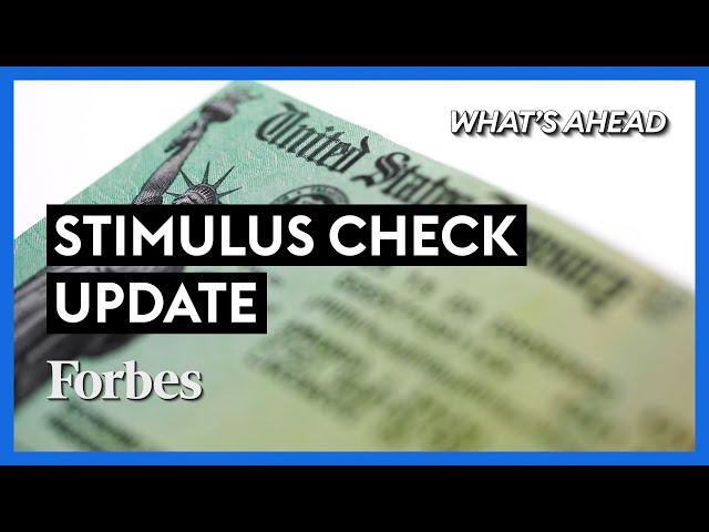 Second Stimulus Check? What You Need to Know - Steve Forbes | What's Ahead | Forbes