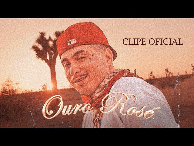 7. Felp 22 - Ouro Rosé (Clipe Oficial)