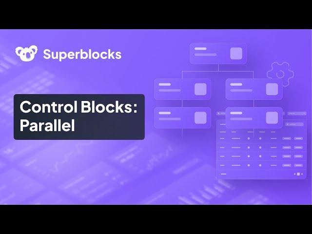 Control Blocks: Parallel